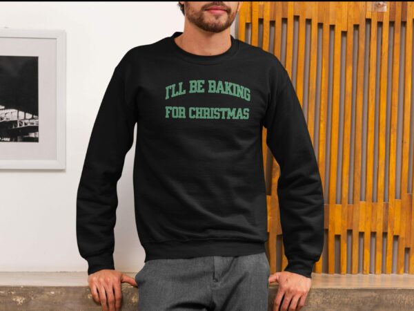 Funny Christmas Sweatshirt Baking Cook Baker Unisex Crewneck Double Entendre Gift For Chef Winter Apparel