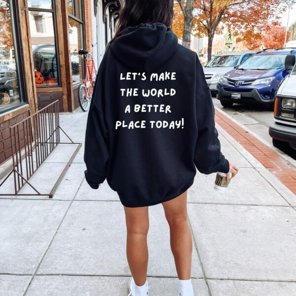 Womens Hoodie Inspirational Saying Positive Motivational Quote Sweatshirt Aesthetic Teen Girl Hoodies Trendy Words On The Back